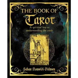 Book of Tarot: A Spiritual Key to Understanding the Cards