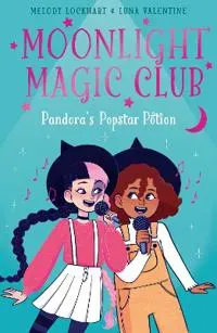 Moonlight Magic Club: Pandora's Popstar Potion