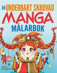 Den underbart skruvade mangamålarboken