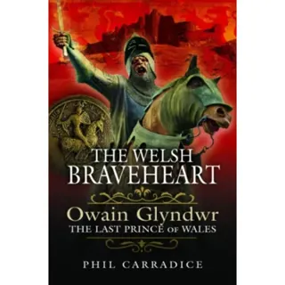 The Welsh Braveheart