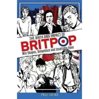 The Birth and Impact of Britpop