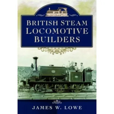 British Steam Locomotive Builders