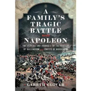 A Family’s Tragic Battle with Napoleon
