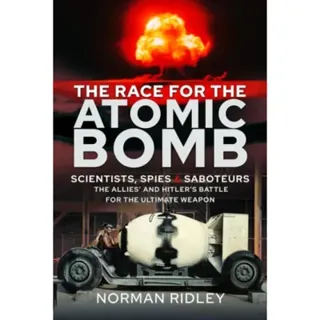 The Race for the Atomic Bomb