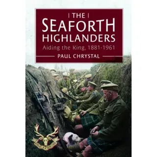 The Seaforth Highlanders