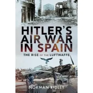 Hitler's Air War in Spain