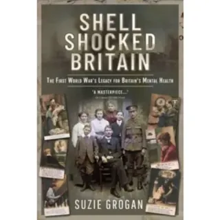 Shell Shocked Britain