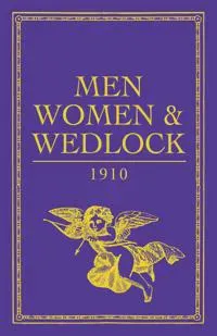 Men, Women and Wedlock