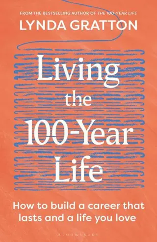 Living the 100-Year Life