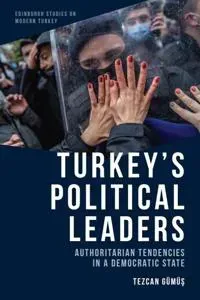Turkey’s Political Leaders
