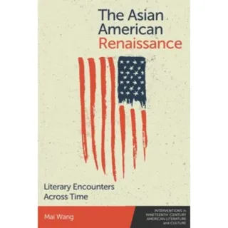The Asian American Renaissance