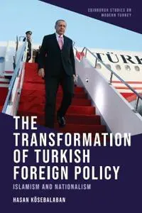 The Transformation of Turkish Foreign Policy
