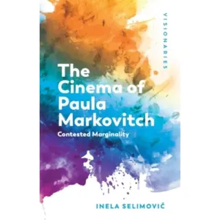 The Cinema of Paula Markovitch