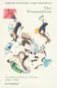 Lyn Hejinian, The Proposition