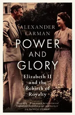 Power and Glory - As seen on Channel 4’s Edward vs George