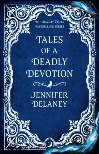 Tales of a Deadly Devotion
