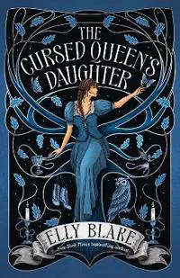 The Cursed Queen's Daughter