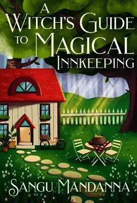 A Witch's Guide to Magical Innkeeping