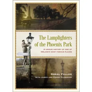The Lamplighters of the Phoenix Park