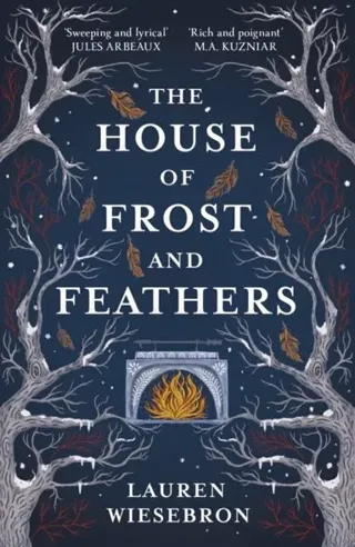 The House of Frost and Feathers