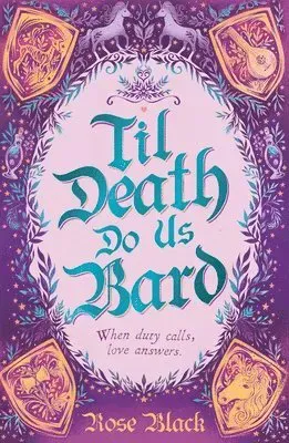 Til Death Do Us Bard: A Heart-Warming Tale of Marriage, Magic, and Monster-Slaying