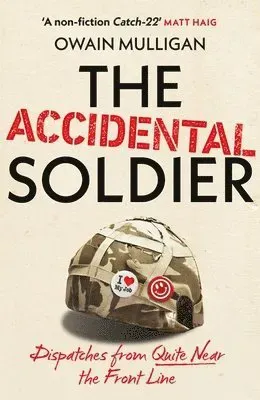 The Accidental Soldier
