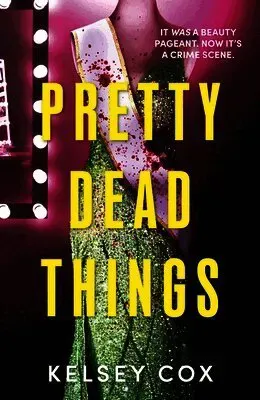 Pretty Dead Things