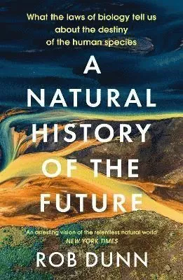 A Natural History of the Future