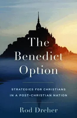 The Benedict Option