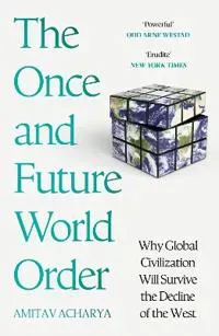 The Once and Future World Order