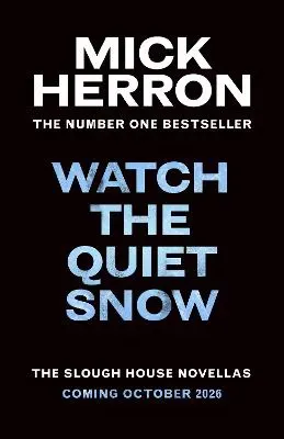 Watch the Quiet Snow