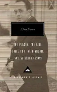 The Plague, the Fall, Exile and the Kingdom, and Selected Essays: Introduction by David Bellos
