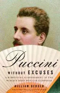 Puccini Without Excuses