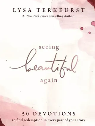 Seeing Beautiful Again