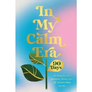 In My Calm Era