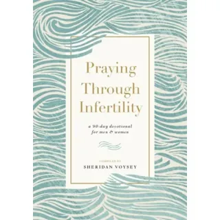 Praying Through Infertility