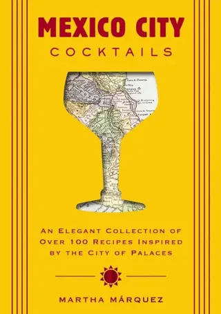 Mexico City Cocktails