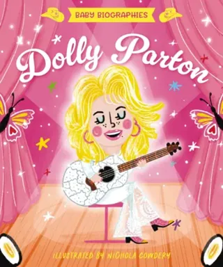 Baby Biographies: Dolly Parton