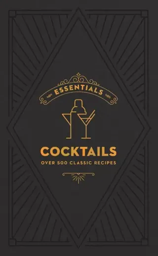 ESSENTIALS: Cocktails