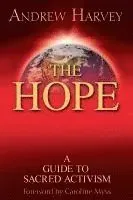 Hope: a Guide to Sacred Activism