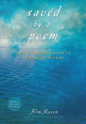 Saved by a Poem: The Transformative Power of Words [With CD (Audio)]