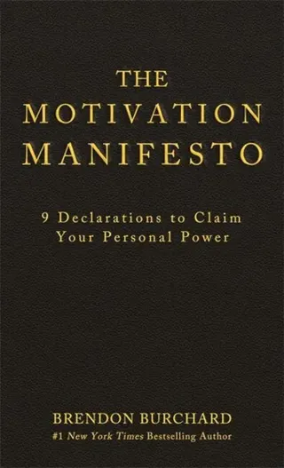 The Motivation Manifesto