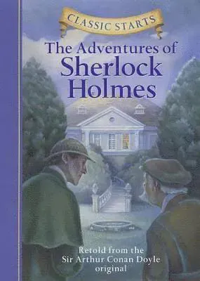 Doyle, A: Classic Starts(r) the Adventures of Sherlock Holme