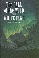 The Call of the Wild and White Fang