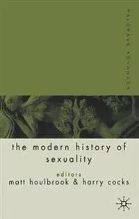 Palgrave Advances in the Modern History of Sexuality