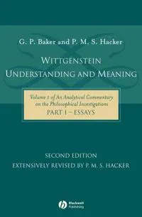 Wittgenstein: Understanding and Meaning