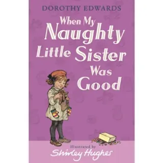 When My Naughty Little Sister Was Good