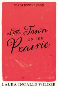 Little Town on the Prairie