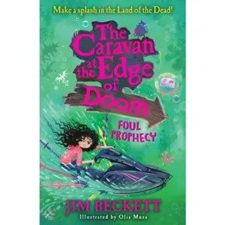 The Caravan at the Edge of Doom: Foul Prophecy