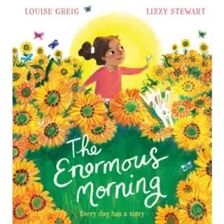 The Enormous Morning
